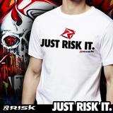RISK RACING T-SHIRT JUST RISK IT
